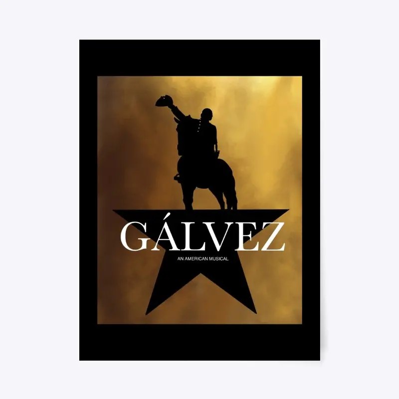 Galvez the Musical